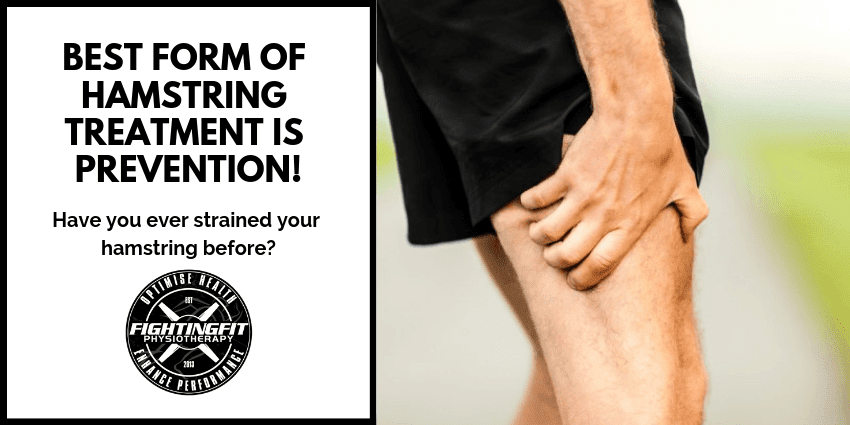 BEST FORM OF HAMSTRING TREATMENT IS PREVENTION