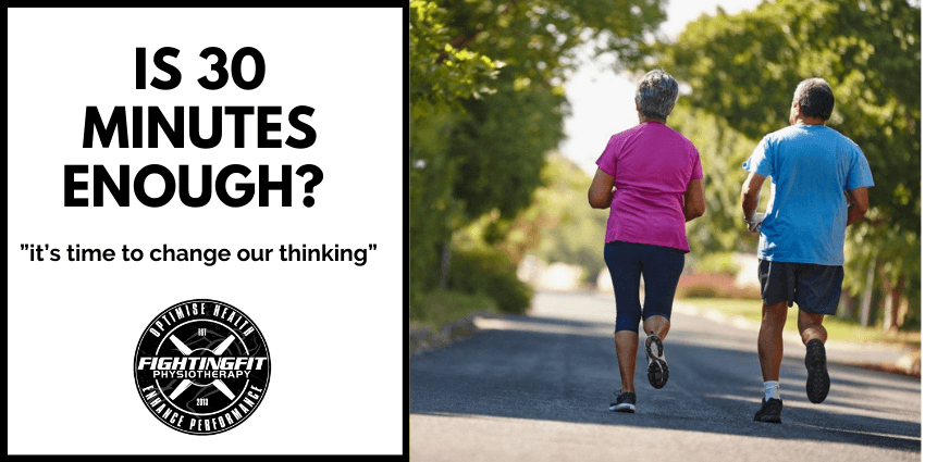 Time to change our thinking on 30 minutes of exercise